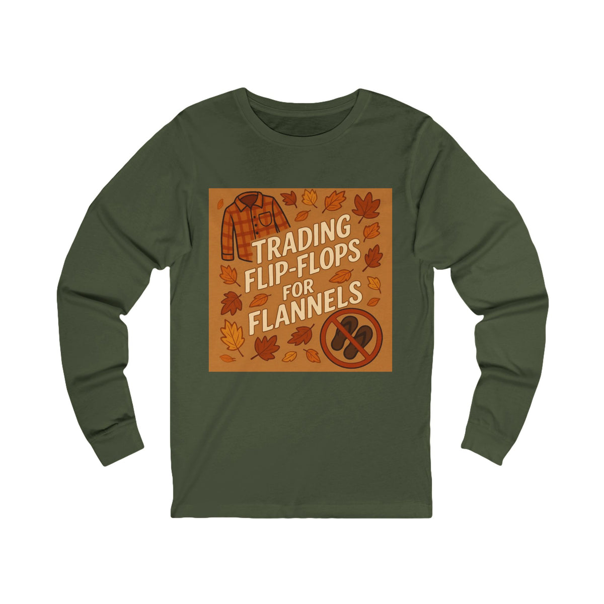 Trading Flip-Flops for Flannels Long Sleeve Tee | Fall Apparel, Unisex Top, Cozy Style, Autumn T-Shirt, Seasonal Fashion