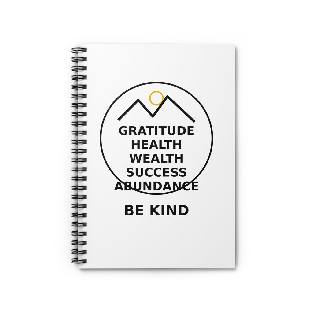Be Kind Gratitude Notebook — Ruled Spiral Journal for Mindfulness & Success
