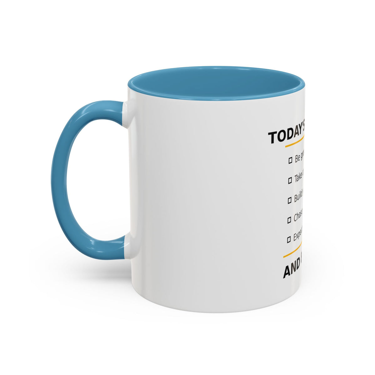 Motivational Coffee Mug – "Today's Reminder: And Be Kind." Inspirational Morning Cup (11/15oz)