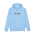 Be Kind Hoodie - "Be Kind. Every damn day." Minimal Positive Message Hooded Sweatshirt