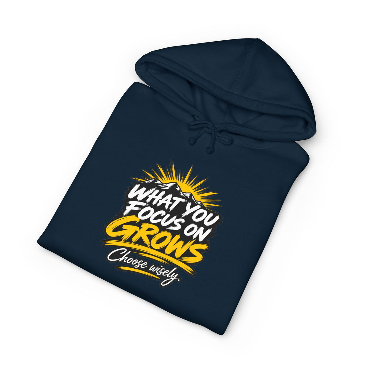 What You Focus On Grows Hoodie – Inspirational Graphic Hooded Sweatshirt