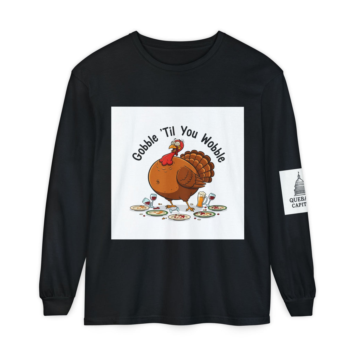 Thanksgiving Turkey Long Sleeve T-Shirt, Fall Apparel, Unisex Tee, Holiday Gift, Family Gathering Shirt, Gobble 'Til You Wobble