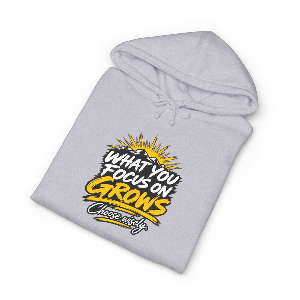 What You Focus On Grows Hoodie – Inspirational Graphic Hooded Sweatshirt