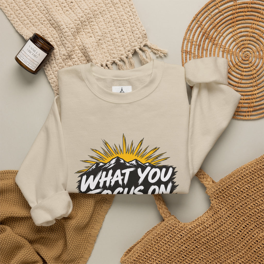What You Focus On Grows Crewneck Sweatshirt — Motivational Graphic Pullover