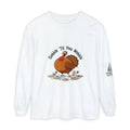 Thanksgiving Turkey Long Sleeve T-Shirt, Fall Apparel, Unisex Tee, Holiday Gift, Family Gathering Shirt, Gobble 'Til You Wobble