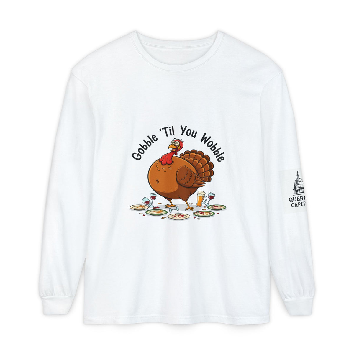 Thanksgiving Turkey Long Sleeve T-Shirt, Fall Apparel, Unisex Tee, Holiday Gift, Family Gathering Shirt, Gobble 'Til You Wobble